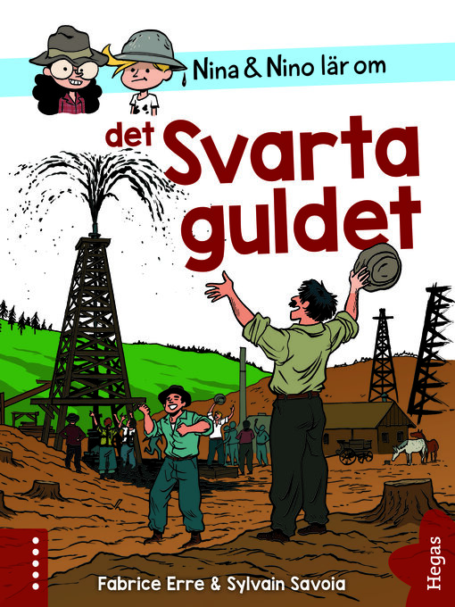 Titeldetaljer för Nina och Nino lär om det Svarta guldet av Fabrice Erre - Tillgänglig